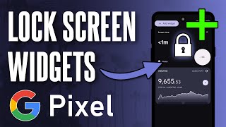 Celebrity How to ADD Lock Screen Widgets on Google Pixel Net Worth