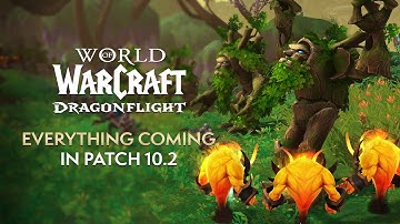 EVERYTHING Coming in Patch 10.2 “Guardians of the Dream” | Dragonflight