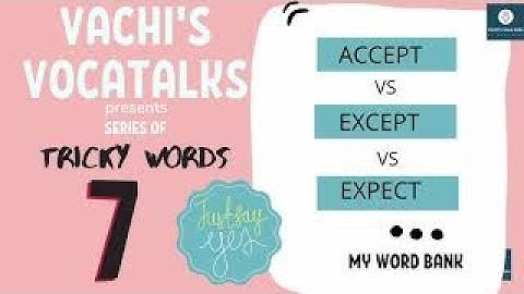 ACCEPT VS EXCEPT VS EXPECT👍  #EP 7