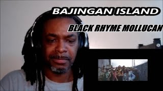 BLACK RHYME MOLLUCAN  - BAJINGAN ISLAND FT. BRAM DJITMAU X BLOCK 8 | MY REACTION |