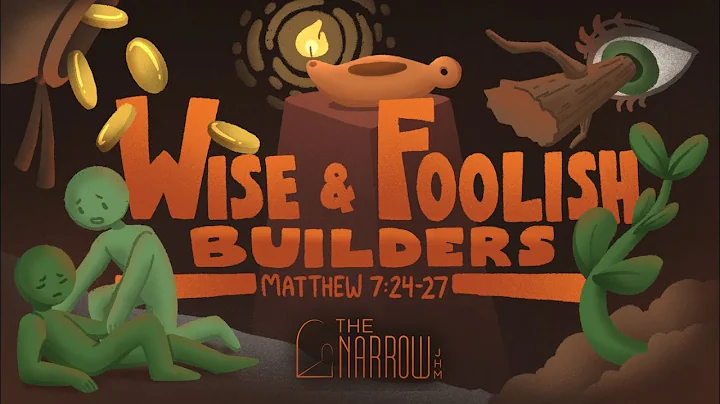 Wise & Foolish Builders (Matthew 7:24-27) |  The Narrow Junior High Ministry | Pastor Jacob Mock