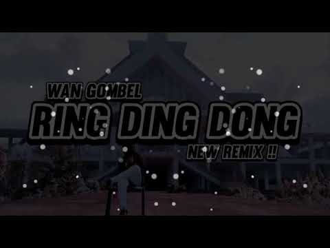 DJ RING DING DONG ( WAN GOMBEL )