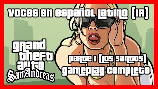 GTA San Andreas en Español LATINO!!!! (Subtitulos y Diálogos) Pelicula Completa | parte 1 | RADIAS