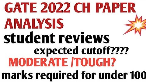 Gate 2022 || gate 2022 chemical engineering paper analysis || gate 2022 chemical engineering