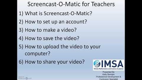 How to Use Screencast-O-Matic to Make Videos to Assist in Teaching Online Lessons