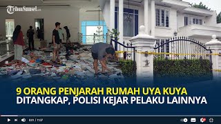 Download Lagu 9 Orang Penjarah Rumah Uya Kuya Ditangkap, Polisi Kejar Pelaku Lainnya: Jumlahnya Banyak Sekali MP3 Download Lagu 9 Orang Penjarah Rumah Uya Kuya Ditangkap, Polisi Kejar Pelaku Lainnya: Jumlahnya Banyak Sekali MP3