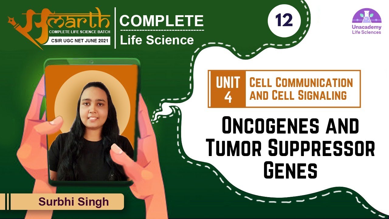 6:00 PM - Samarth | CSIR | Life Science by Surbhi Singh | Oncogenes and Tumor Suppressor Genes