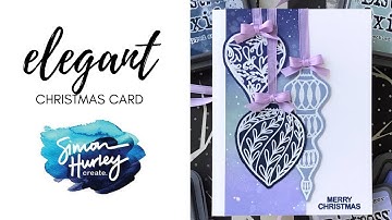Elegant Christmas Card with Simon Hurley Christmas in July release!