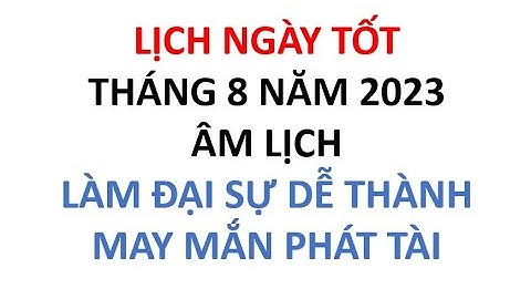 Ngày tốt xây nhà năm 2023 là tháng 8