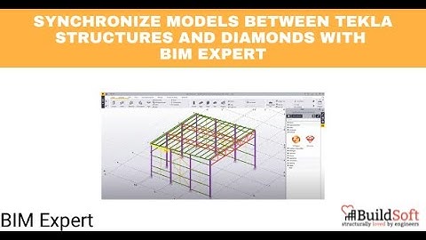 Synchronize models between Tekla Structures and Diamonds with BIM Expert