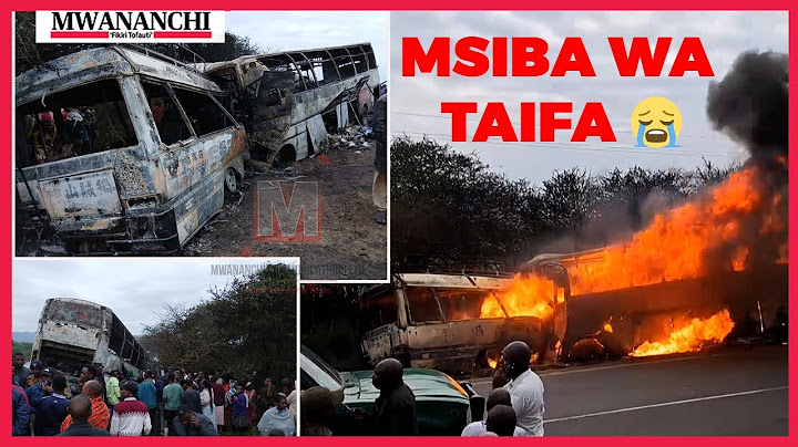 KAMANDA ATOA TAARIFA MPYA USIKU HUU AJALI MABASI YA ABIRIA KUGONGANA KUWAKA MOTO ABIRIA WAKIWA NDANI