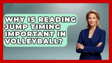 Why Is Reading Jump Timing Important In Volleyball? - The Volleyball Hub