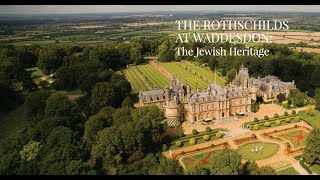 The Rothschilds at Waddesdon: The Jewish Heritage