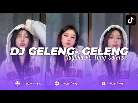 Dj Geleng Geleng - Naykila Ft. Yung Caters By Imam Sidik