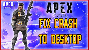 How to Fix Apex Legends Crashing in PC | Apex Legends on PC Crashing fix