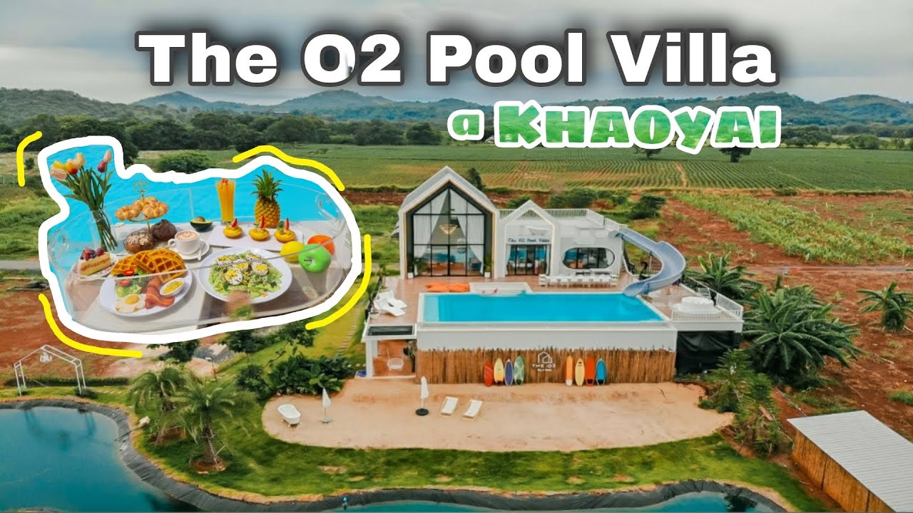 The O2 Pool Villa เขาใหญ่ || บ้านพักพูลวิลล่าสุดปัง 4 ห้องนอน ฟังก์ชั่นครบ|| มุมถ่ายรูปจัดเต็ม!!