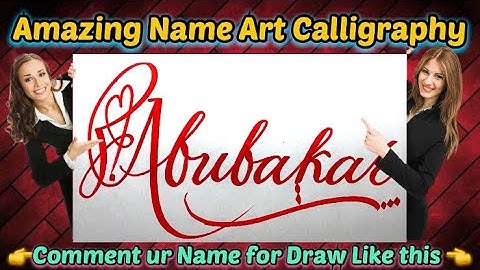 Abubakar Name Signature Calligraphy Status | How to Draw, Cursive Calligraphy with Cut Marker