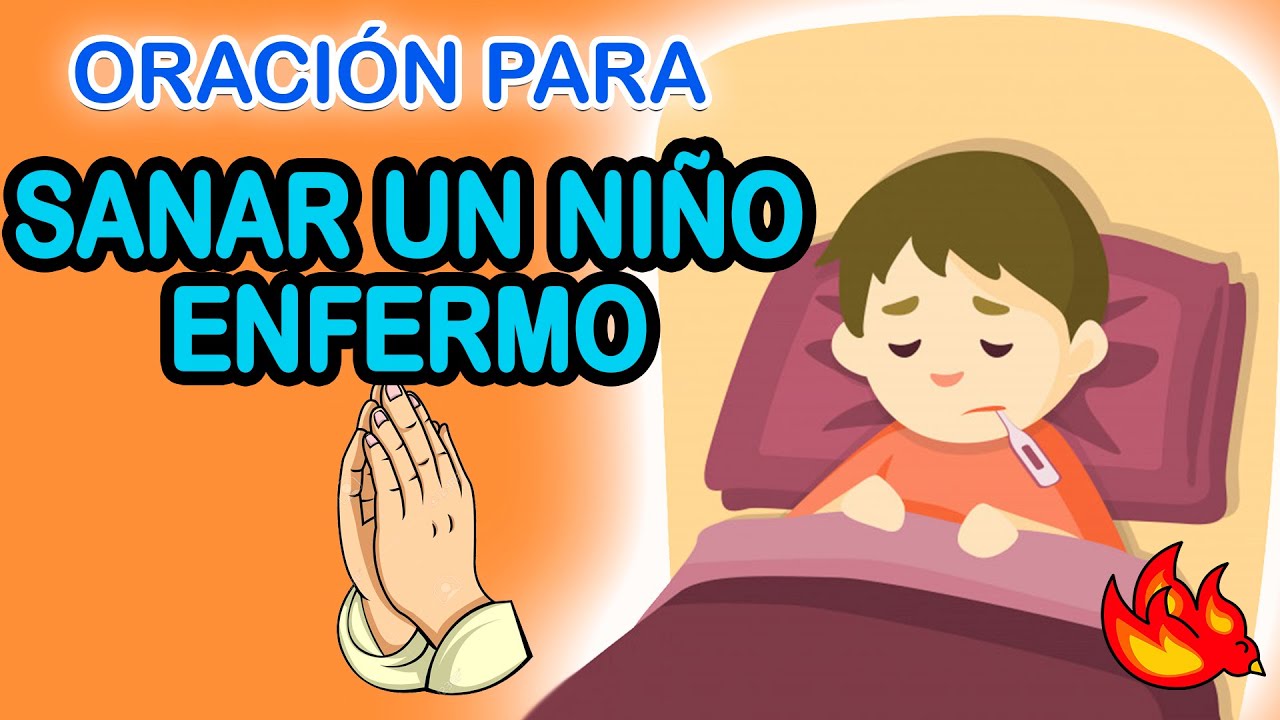 Oración para Sanar un Niño Enfermo | Oraciones Católicas - YouTube