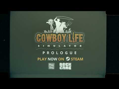 Cowboy Life Simulator: Prologue - Premiere!