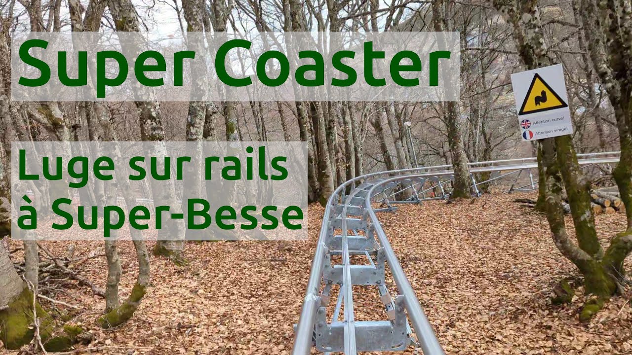 Super Coaster - Luge sur rails à Super-Besse