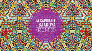 Mabiisi - Baakoya (M. Caporale Remix) [MoBlack Records]