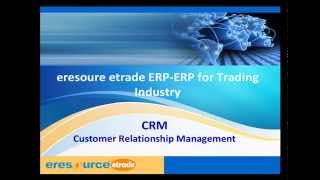 Eresource Etrade Erp Erp For Trading Industry Crm Module
