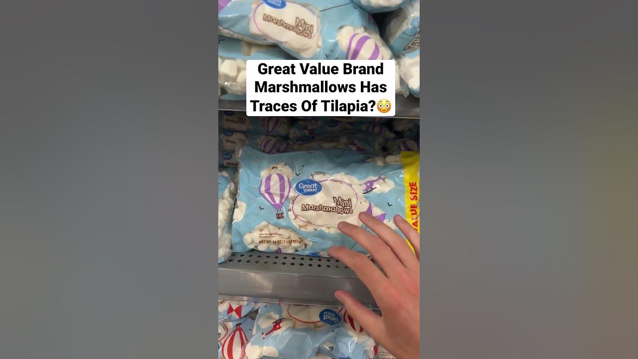 Great Value Brand Marshmallows Has Traces Of Tilapia?😳 Shorts YouTube