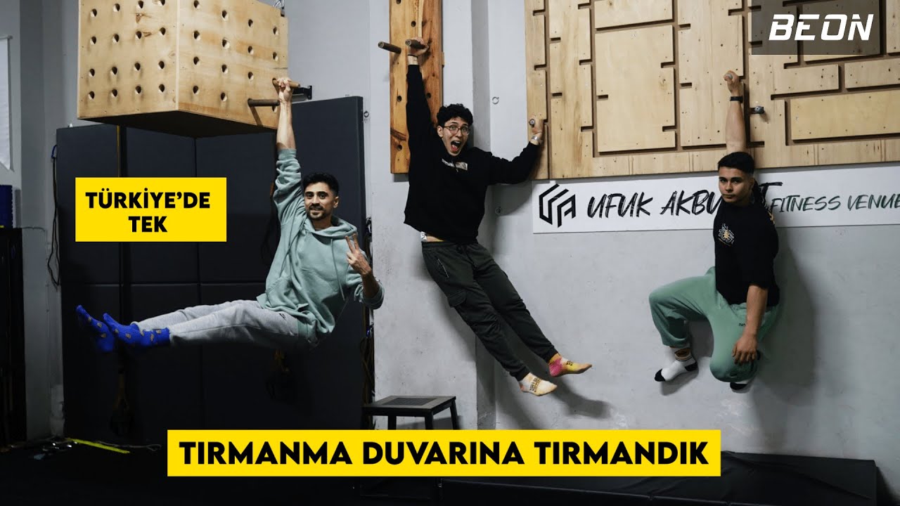 TÜRKİYE'DEKİ TEK TIRMANMA DUVARINA TIRMANDIK ! BEON