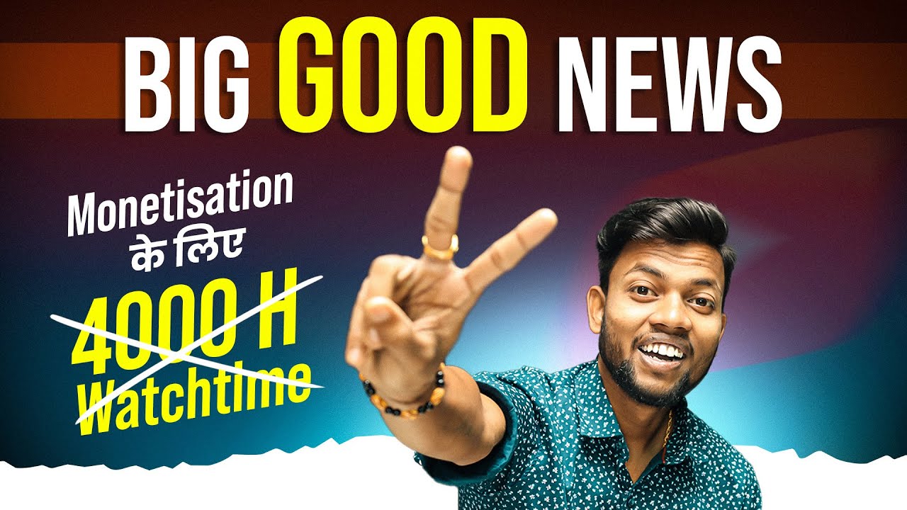 Youtube Monetization Big Update | Ab 4000 Hrs Watchtime Ka Tension Khatam