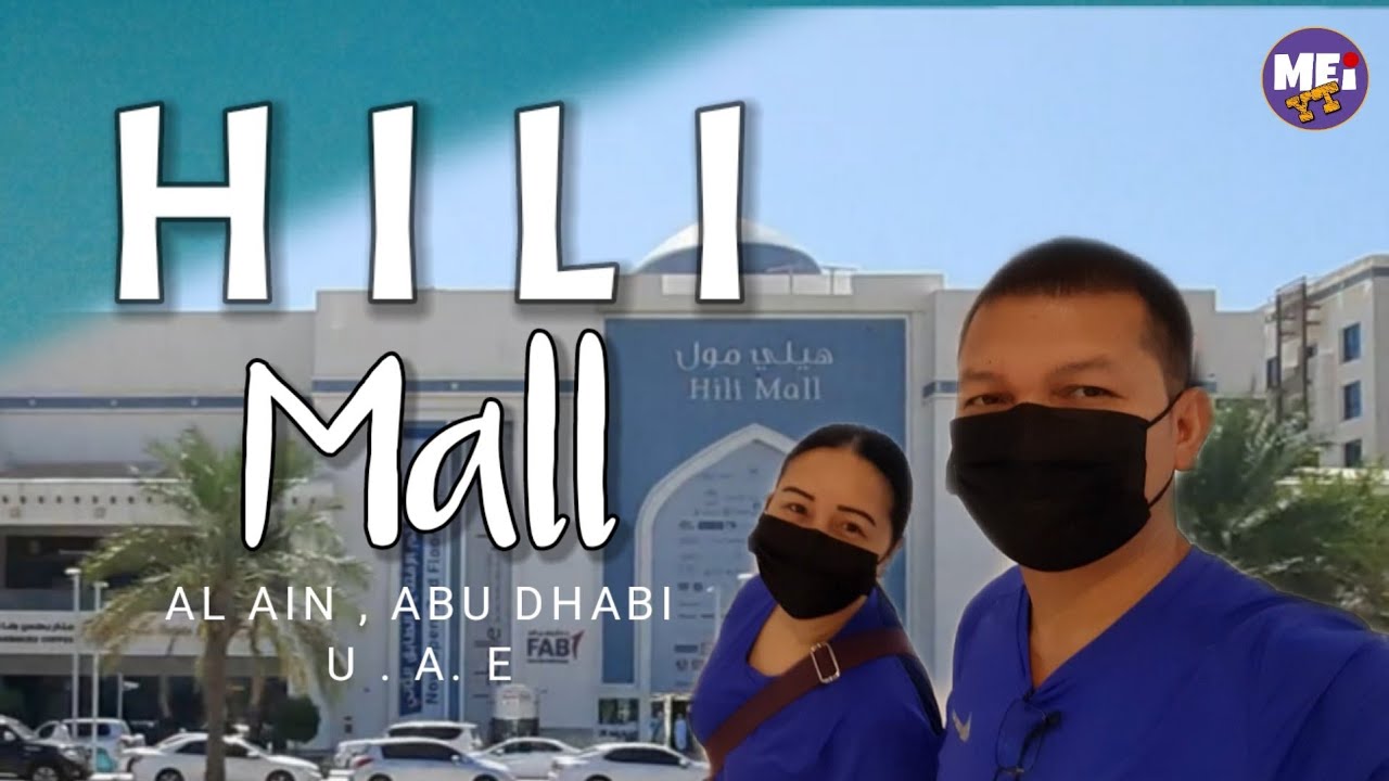HILI MALL AL AIN UAE MALL TOUR VISIT SPORTS MARKET MEI YT YouTube
