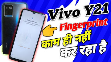 Vivo Y21 Fingerprint Kam Nahin Kar Raha Hai || Vivo Y21 Fingerprint Option Missing Problem Solve