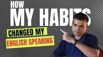 How I changed my habits and become fluent in English.| Dr. Sandeep Patil.