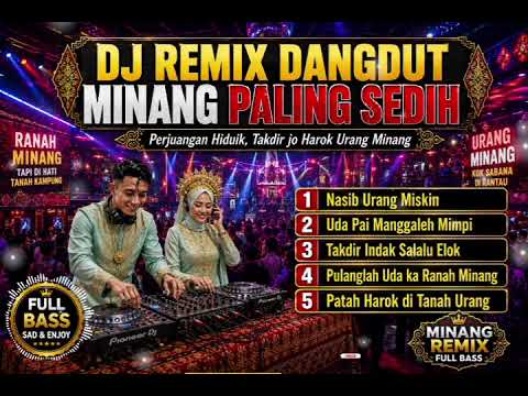 NASIB URANG MISKIN 😢 DJ REMIX DANGDUT MINANG KEHIDUPAN FULL BASS TERBAIK 2026 🚀