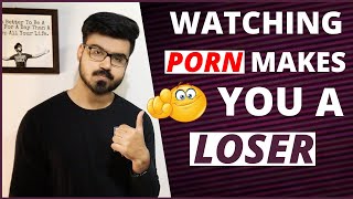 5 Harmful Effects Of Watching Porn | PORN क्यूँ  नहीं देखना चाहिए | Life Coach Burhan | screenshot 2