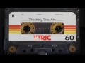 L'Tric - The Way You Are