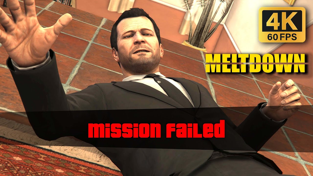 Mission Failed Meltdown GTA 5 YouTube 