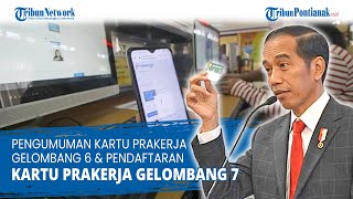 Pengumuman kartu prakerja gelombang 6 & pendaftaran 7