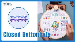 【E2852 Closed Buttonhole Stitch】Embroidery for Beginners 丨Step-by-step Embroidery Tutorial ETSPIL