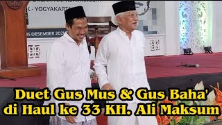 Duet Ngaji Gus Mus & Gus Baha' di Haul KH. Ali Maksum ke 33