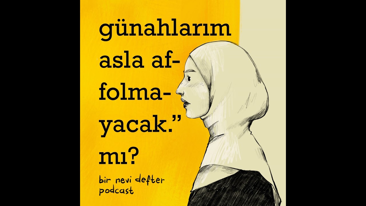 Günahlarım asla affolmayacak- mı?