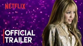 Hannah Montana | Official Trailer | Netflix