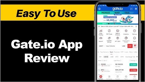 How to Use Gate.io App Full Review  | Gate.io App Tutorial |