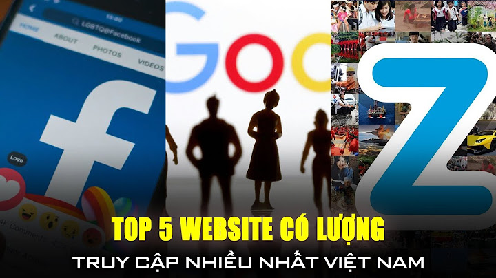 Top 10 website được truy cập nhiều nhất the gioi