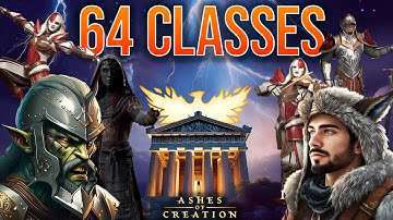Ashes of Creation 64 Classes Discussion