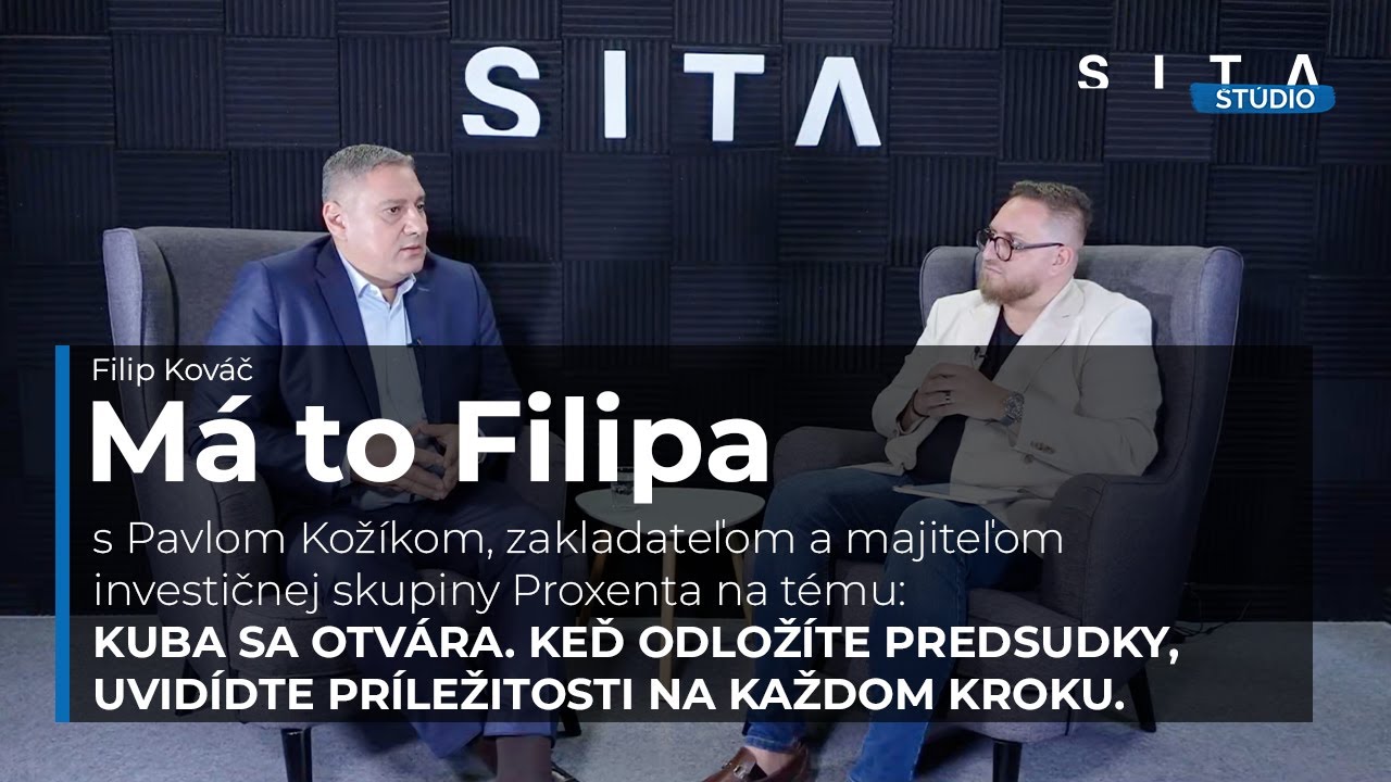 Pavol Kožík o investičných príležitostiach na Kube a Proxente | Má to Filipa