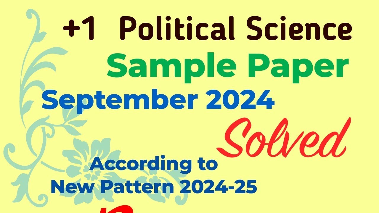 +1 Pol Sci, Solved Sample Paper,for September 2024 exam - YouTube