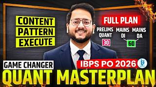 IBPS PO [Pre + Mains] Complete Strategy Quant, DI & Data Analysis 🔴 IBPS PO 2026 GAME CHANGER QUANT