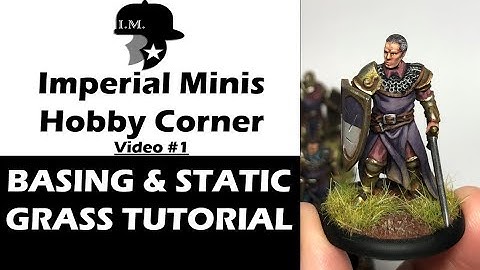 Hobby Corner 01: Basing & Static Grass Tutorial (ASOIAF minis)