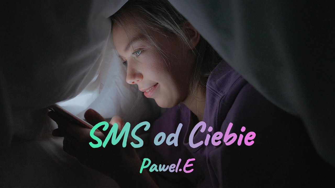 Sms Od Ciebie - Pawel.E - (Official Music Video)