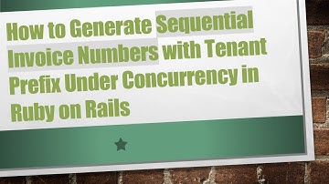 How to Generate Sequential Invoice Numbers with Tenant Prefix Under Concurrency in Ruby on Rails